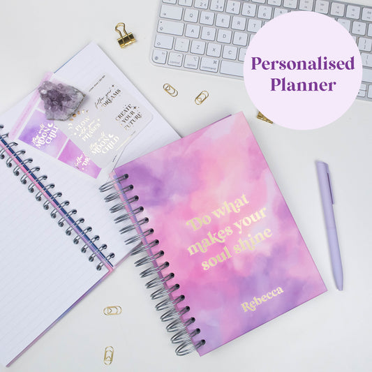 DO WHAT MAKES YOUR SOUL SHINE - PERSONALISED PLANNER