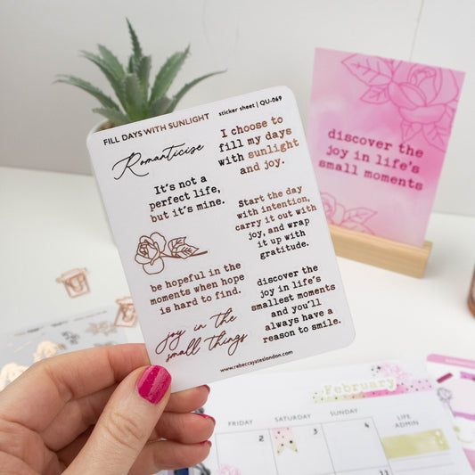 FILL DAYS WITH SUNLIGHT - FOILED QUOTES STICKER SHEET